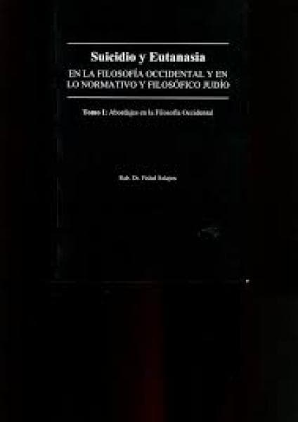 SUICIDIO Y EUTANASIA - TOMO I
