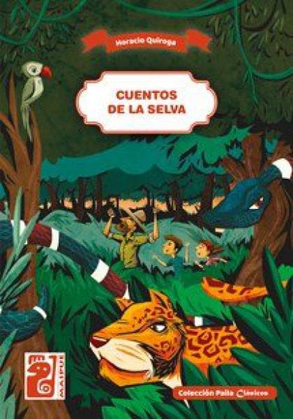 CUENTOS DE LA SELVA