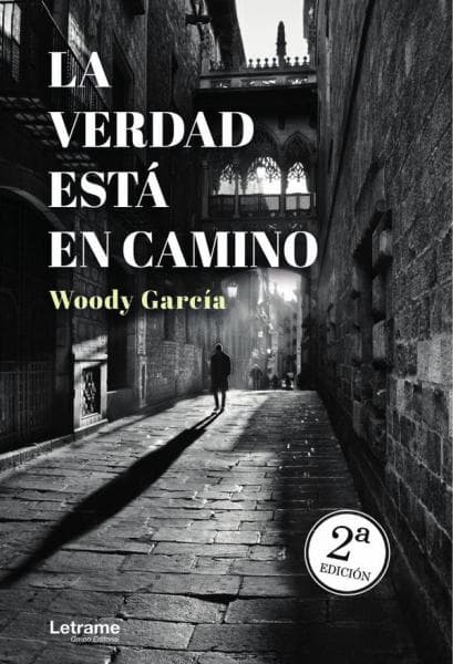 LA VERDAD ESTA EN CAMINO