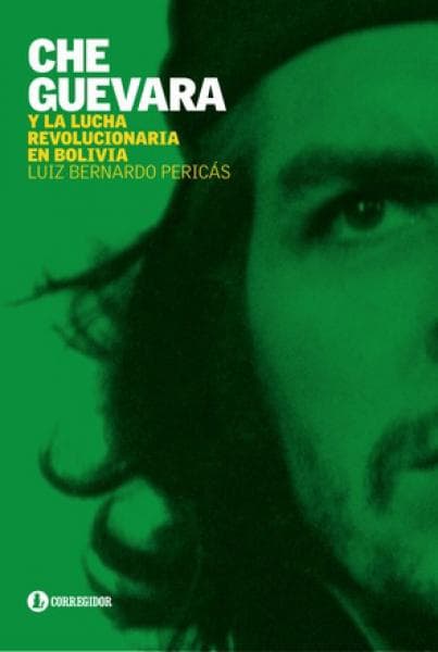 CHE GUEVARA Y LA LUCHA REVOLUCIONARIA ..