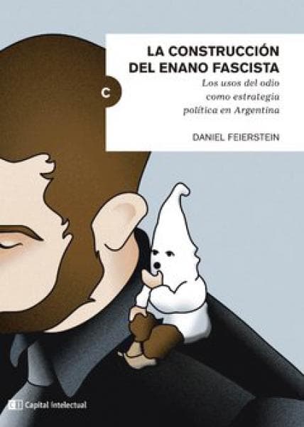 LA CONSTRUCCION DEL ENANO FASCISTA