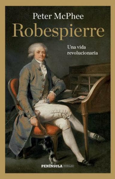 ROBESPIERRE - UNA VIDA REVOLUCIONARIA