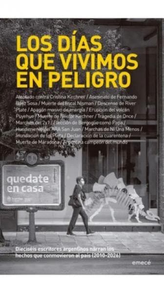 LOS DIAS QUE VIVIMOS EN PELIGRO
