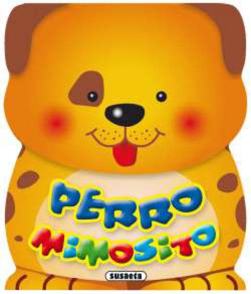 PERRO MIMOSITO