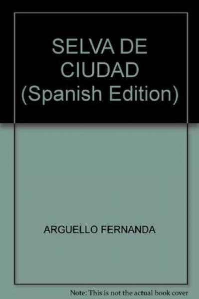 SELVA DE CIUDAD