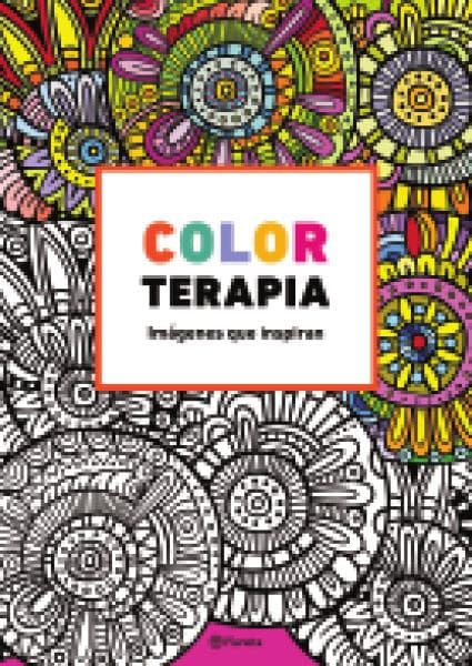 COLOR TERAPIA - IMAGENES QUE INSPIRAN