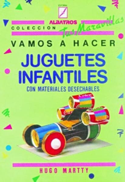 VAMOS A HACER JUGUETES INFANTILES