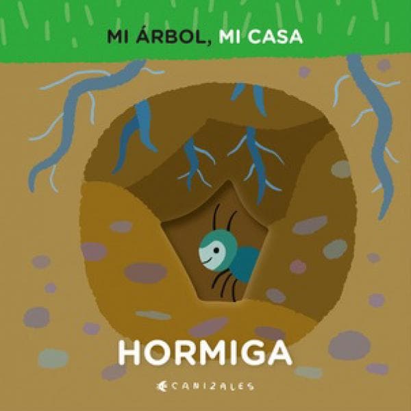 MI ARBOL MI CASA HORMIGA