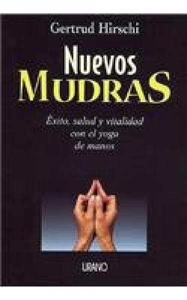 NUEVOS MUDRAS-YOGA DE MANOS