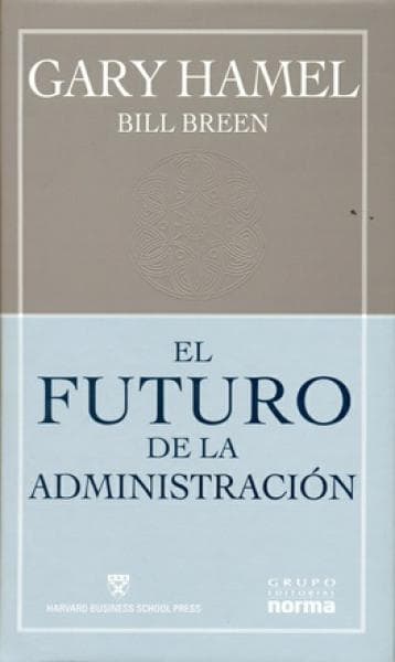 EL FUTURO DE LA ADMINISTRACION