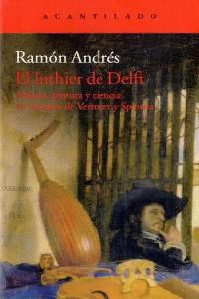 EL LUTHIER DE DELFT
