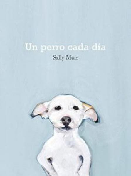 UN PERRO CADA DIA