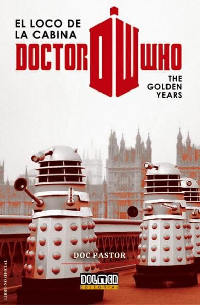 DOCTOR WHO - EL LOCO DE LA CABINA