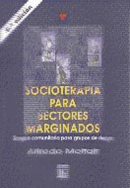 SOCIOTERAPIA PARA SECTORES MARGINAD