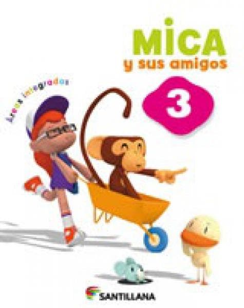 MICA Y SUS AMIGOS 3