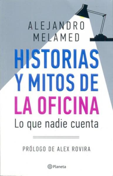 HISTORIAS Y MITOS DE LA OFICINA