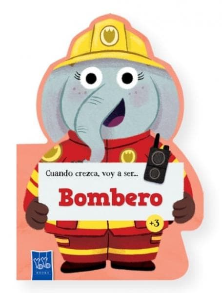 CUANDO CREZCA VOY A SER BOMBERO