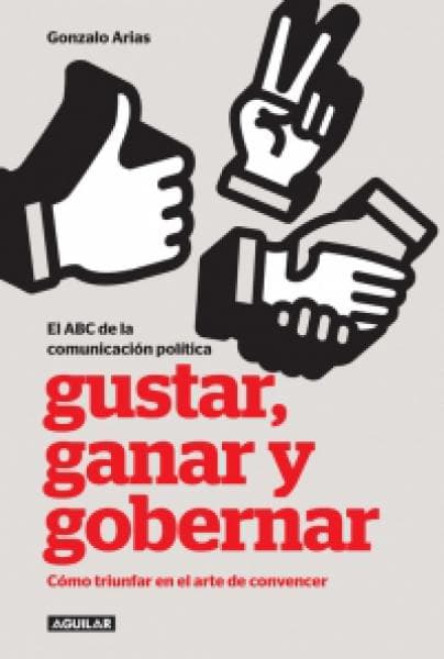 GUSTAR GANAR Y GOBERNAR