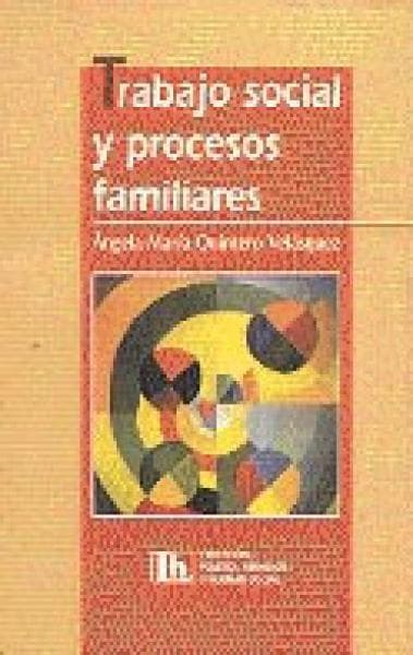 TRABAJO SOCIAL Y PROCESOS FAMILIARES