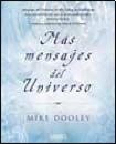MAS MENSAJES DEL UNIVERSO