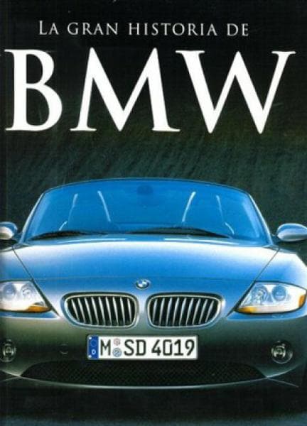 LA GRAN HISTORIA DE BMW