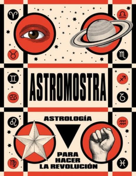 ASTROLOGIA PARA HACER LA REVOLUCION