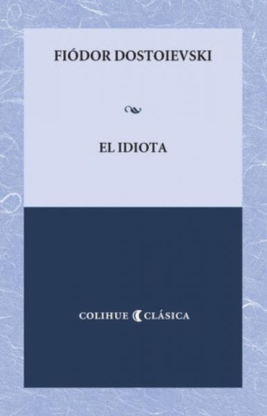 EL IDIOTA