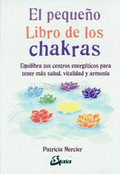 PEQUEÑO LIBRO DE LOS CHAKRAS