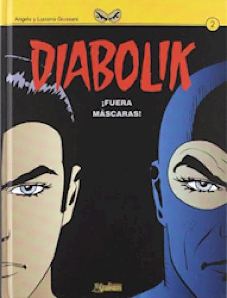 DIABOLIK 2 - ¡FUERA MASCARAS!
