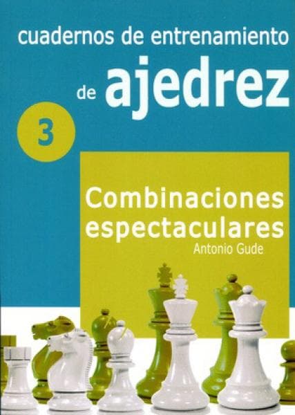 CUADERNOS DE ENTRENAMIENTO DE AJEDREZ 3
