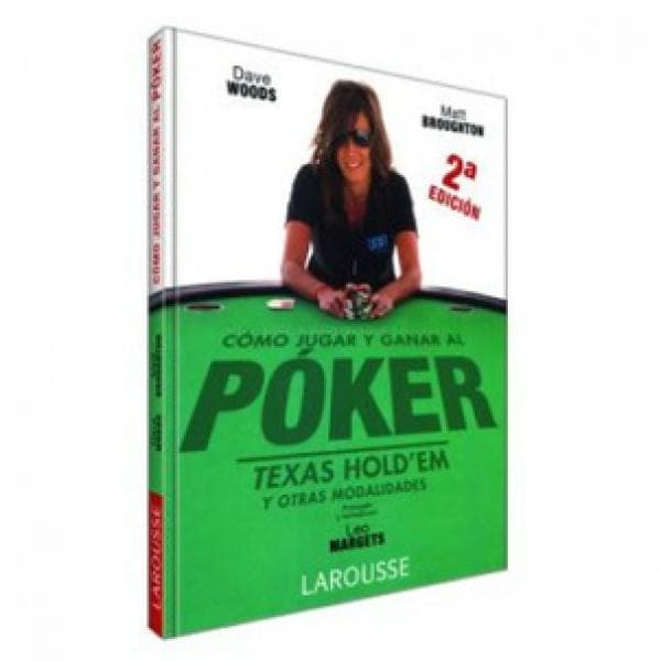 COMO JUGAR Y GANAR AL POKER