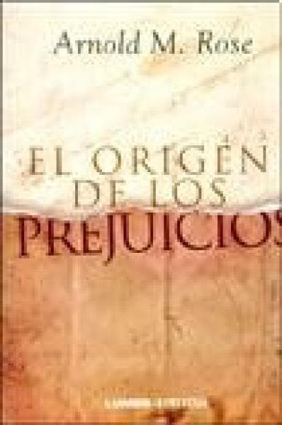EL ORIGEN DE LOS PREJUICIOS