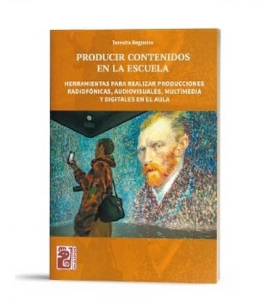PRODUCIR CONTENIDOS EN LA ESCUELA
