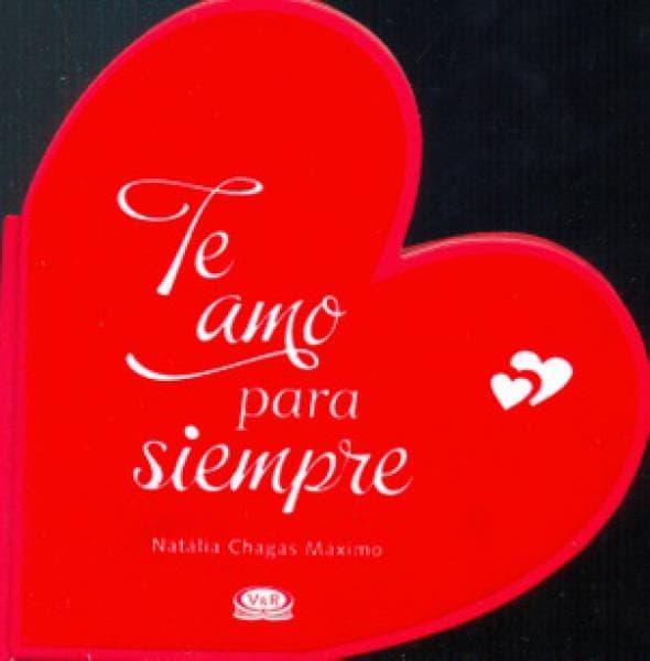 TE AMO PARA SIEMPRE