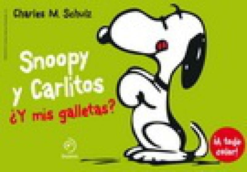 SNOOPY Y CARLITOS 8 Y MIS GALLETAS