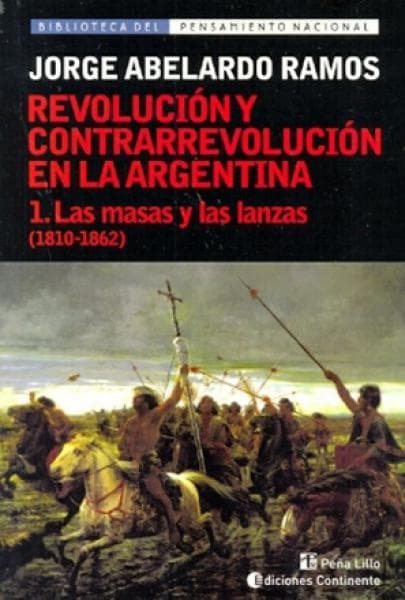 LAS MASAS Y LAS LANZAS(1810-1862)