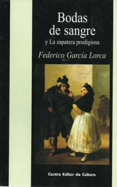 BODAS DE SANGRE-LA ZAPATERA PRODIGIOSA