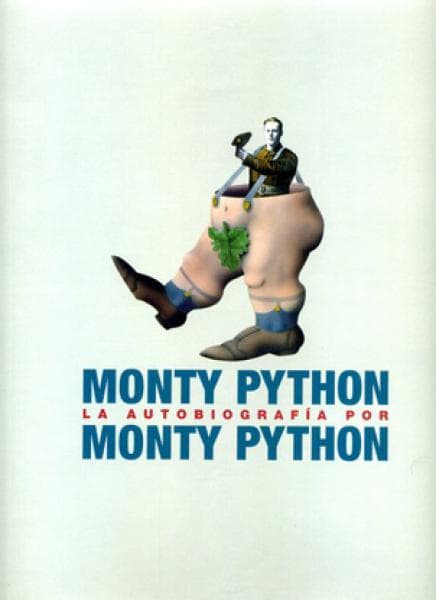 MONTY PYTHON LA AUTOBIOGRAFIA POR MONTY