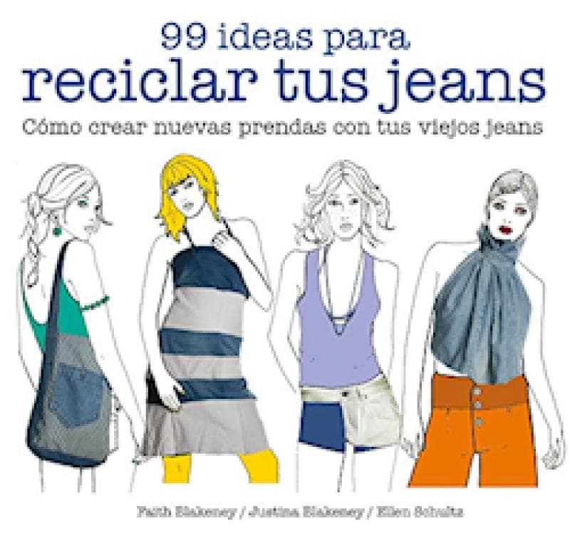 99 IDEAS PARA RECICLAR TUS JEANS