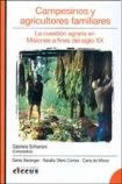 CAMPESINOS Y AGRICULTORES FAMILIARES