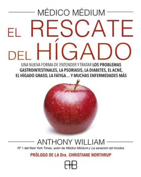 EL RESCATE DEL HIGADO (MEDICO MEDIUM)