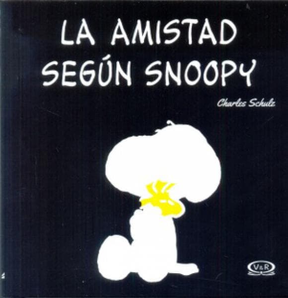 LA AMISTAD SEGUN SNOOPY