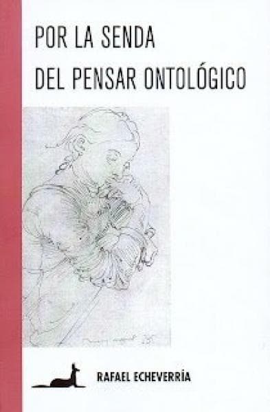 POR LA SENDA DEL PENSAR ONTOLOGICO