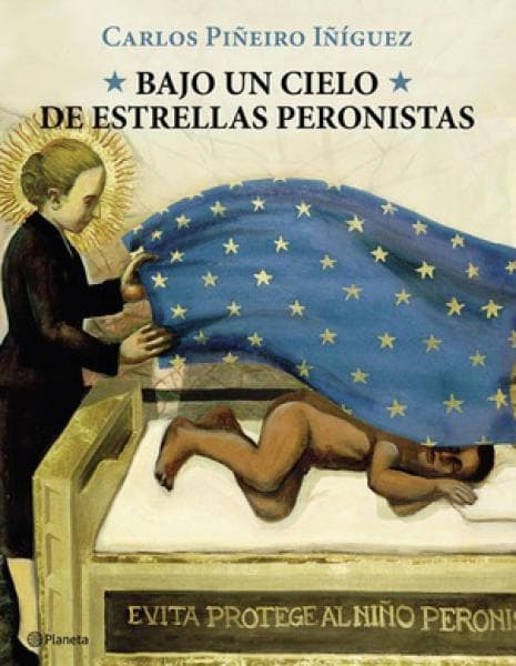 BAJO UN CIELO DE ESTRELLAS PERONISTAS
