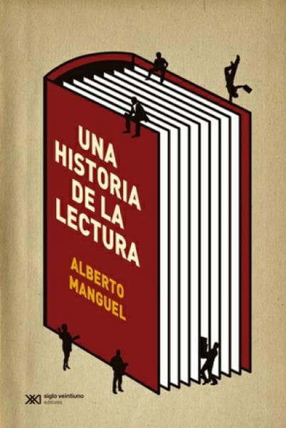 UNA HISTORIA DE LA LECTURA