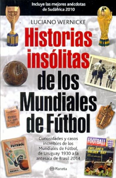 HISTORIAS INSOLITS DE LOS MUNDIALES...