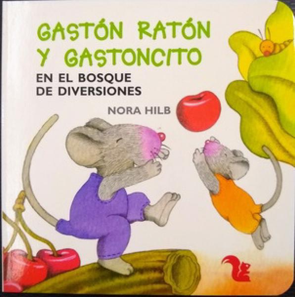 GASTON RATON Y GASTONCITO EN EL BOSQUE
