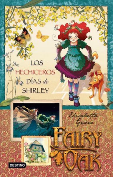 FAIRY OAK 2:LOS HECHICEROS DIAS DE SHIRL