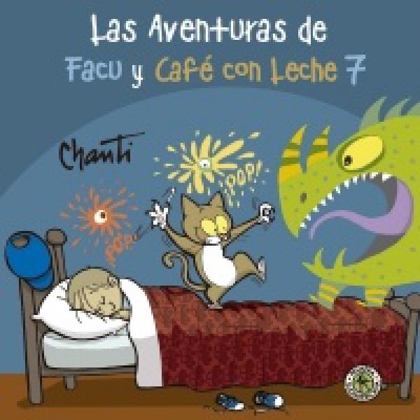 LAS AVENTURAS DE FACU Y CAFE CON LECHE 7