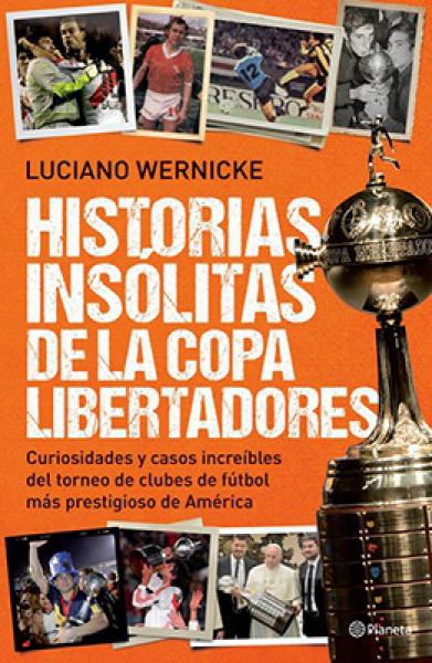 HISTORIAS INSOLITAS DE LA COPA LIBERTADO